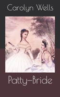 Patty-Bride 143446007X Book Cover