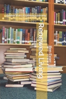 Renewed Living: Golden Years of Lifelong Learning B0F1YP6Y7F Book Cover