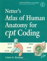 Netter's Atlas of Human Anatomy for CPT Coding 1579476694 Book Cover