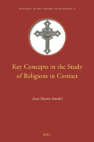 Key Concepts in the Study of Religions in Contact (Dynamics in the History of Religions) 9004516263 Book Cover