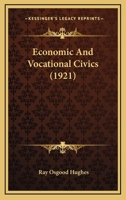 Economic And Vocational Civics 1377576779 Book Cover