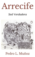 Arrecife: Sed Verdadera 1095982249 Book Cover