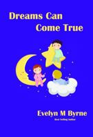 Dreams Can Come True 1937690857 Book Cover