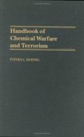 Handbook of Chemical Warfare and Terrorism 0313324077 Book Cover