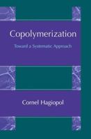 Copolymerization: Toward a Systematic Approach 030646179X Book Cover