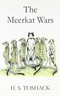 The Meerkat Wars 0956323626 Book Cover