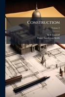 Construction: A Journal for the Architectural Engineering and Contracting Interests of Canada Volume 8 114933214X Book Cover