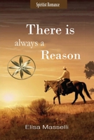 There Is Always A Reason 1088228119 Book Cover
