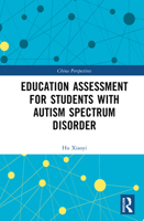 Education Assessment for Students with Autism Spectrum Disorder 1041239653 Book Cover