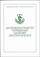 An Introduction to Veterinary Anatomy & Physiology 0905214129 Book Cover