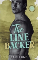 The Linebacker: Football Romance (Portland Mountain Lions) B0HGQRF7G5 Book Cover