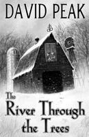 The River Through The Trees 0984978240 Book Cover