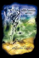 The Malchemist: Apprentice 1463413475 Book Cover