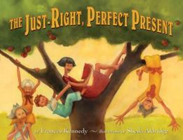 The Just-Right, Perfect Present 1582461996 Book Cover