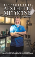 The Evolution of Aesthetic Medicine 1398417491 Book Cover