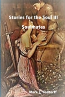 Stories for the Soul III 1794756485 Book Cover