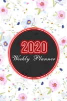 2020 Weekly Planner: 2020 year planner: 2020 Planner Weekly And Monthly: Cute flower cover design for planning the year 2020 | January 2020 through ... 2020 | valentine gifts for friends and family 1655945106 Book Cover