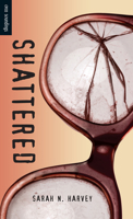 Shattered 1554698464 Book Cover