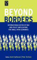 Beyond Borders: Internationalisation of R&D and Policy Implications for Small Open Economics 0444519092 Book Cover