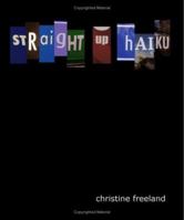 Straight Up Haiku 1412046580 Book Cover