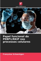 Papel funcional do PEBP1/RKIP nos processos celulares 6205926792 Book Cover