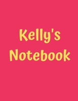 Kelly’s Notebook: Pink Cover, College Ruled, 100 Sheets, 8.5" x 11" (Letter Size), White Paper (Women's Custom Names) 1675538506 Book Cover