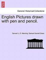 English Pictures Drawn With Pen and Pencil 1279015543 Book Cover