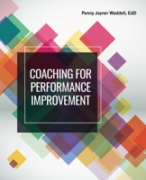 Coaching for Performance Improvement B0FF9HFBMS Book Cover