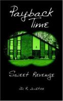 Payback Time: Sweet Revenge 1425931200 Book Cover