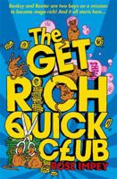 The Get Rich Quick Club 1408312085 Book Cover