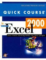 Quick Course in Microsoft Excel 2000 158278003X Book Cover