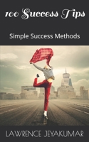 100 Success Tips: Highly Effective Methods B0CG8FYL2V Book Cover