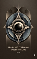 Learning Through Observations B0H2F8Q34B Book Cover