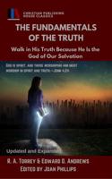 THE FUNDAMENTALS OF THE TRUTH: Walk in His Truth Because He Is the God of Our salvation 1945757159 Book Cover