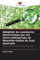 Adoption du commerce électronique par les micro-entreprises en Nouvelle-Galles du Sud, Australie (French Edition) 6208622875 Book Cover