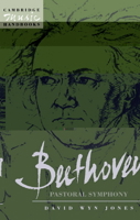 Beethoven: The 'Pastoral' Symphony 0521456843 Book Cover