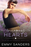 Courageous Hearts B0C2RZDWFD Book Cover