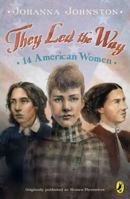 They Led the Way: 14 American Women 059044431X Book Cover