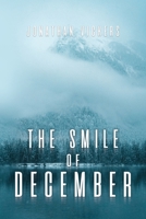 The Smile of December 163937020X Book Cover