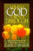 When God Shines Through 0849935881 Book Cover