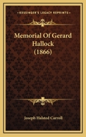 Memorial Of Gerard Hallock 0548863393 Book Cover