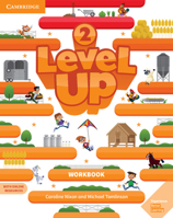 Level Up Level 2 Workbook with Online Resources and My Home Booklet 1108414745 Book Cover