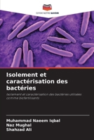 Isolement et caractérisation des bactéries (French Edition) 6209996469 Book Cover