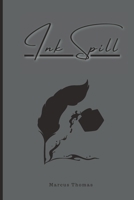 Ink Spill B0C9RYV984 Book Cover