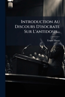 Introduction Au Discours D'Isocrate Sur L'Antidosis (1863) 1273239091 Book Cover