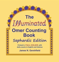 The Illuminated Omer Counting Book Sephardic Edition B0CN19TZ1W Book Cover