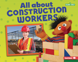 All about Construction Workers 1541589971 Book Cover