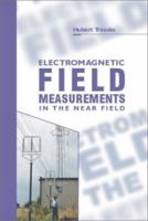 Electromagnetic Field Measurements in the Near Field 188493210X Book Cover