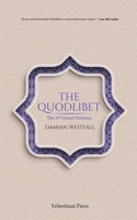 The Quodlibet: The 19 Texts of Holiness B0CLZP4BHX Book Cover