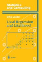 Local Regression and Likelihood (Statistics and Computing) 0387987754 Book Cover